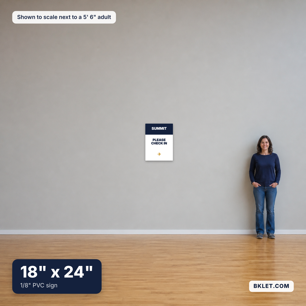 PVC sign, 18" x 24", shown to scale next to an adult