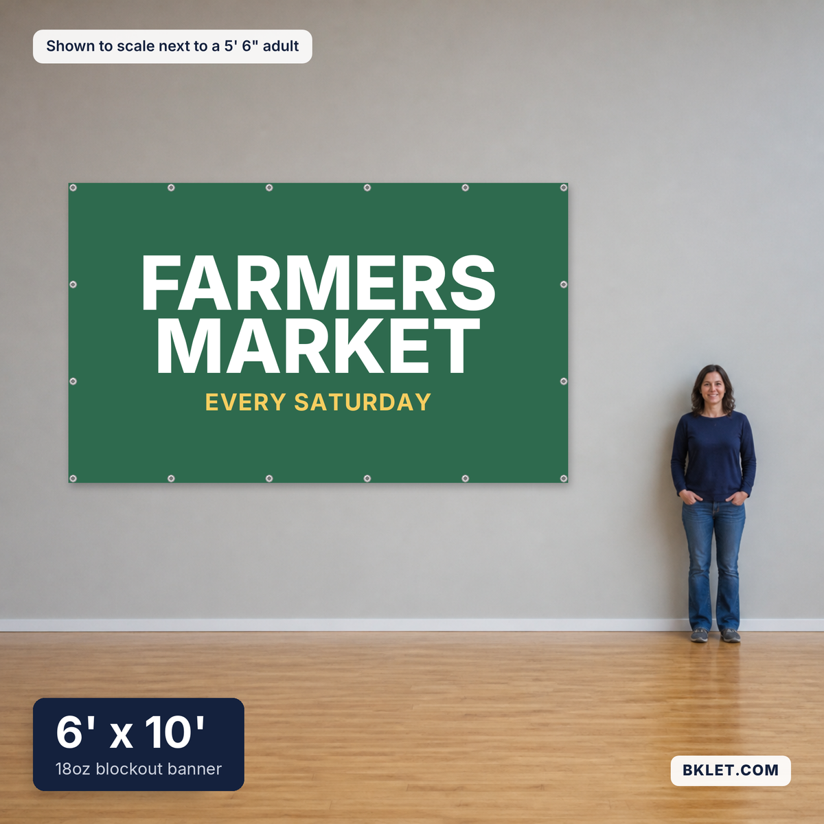 18oz blockout banner, 6' x 10', shown to scale next to an adult