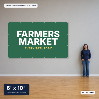 18oz blockout banner, 6' x 10', shown to scale next to an adult