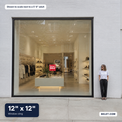 Window cling, 12" x 12", shown to scale next to an adult