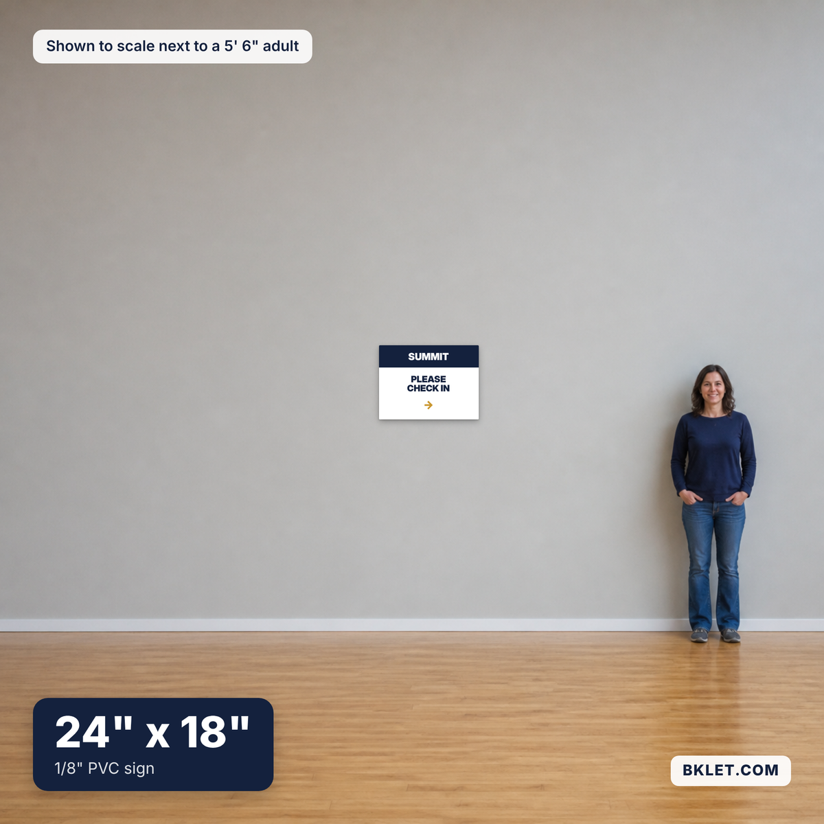 PVC sign, 24" x 18", shown to scale next to an adult